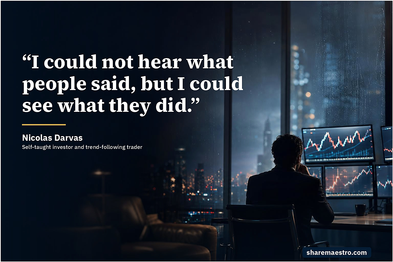 Nicolas Darvas market wisdom quote on price action over opinion.